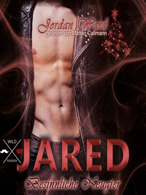 cover image of Jared--Secret Desire--Besinnliche Neugier, Band 1 (ungekürzt)